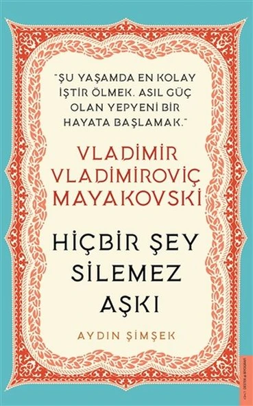 Vladimir Vladimiroviç Mayakovski - Hiçbir Şey Silemez Aşkı ürün görseli 1
