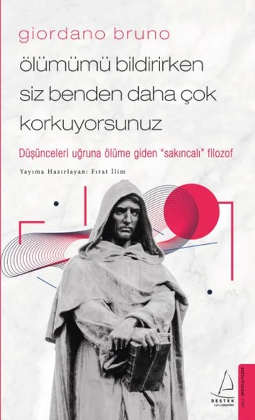 Giordano Bruno - Ölümümü Bildirirken Siz Benden Daha Çok Korkuyorsunuz ürün görseli 1