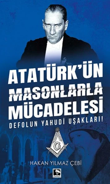 Atatürk'ün Masonlarla Mücadelesi ürün görseli 1