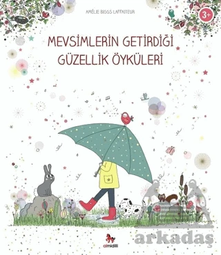 Mevsimlerin Getirdiği Güzellik Öyküleri ürün görseli 1