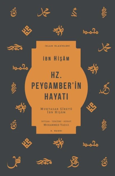 Hz. Peygamber’in Hayatı - Muhtasar Siretü İbn Hişam ürün görseli 1
