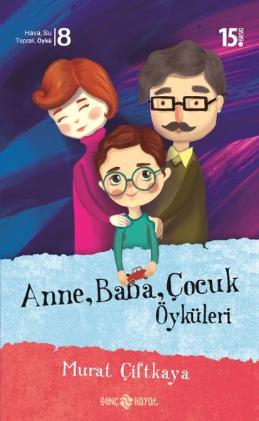 Anne, Baba, Çocuk Öyküleri ürün görseli 1