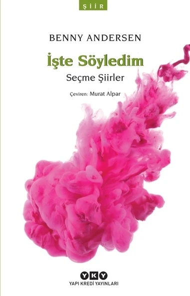 İşte Söyledim - Seçme Şiirler ürün görseli 1