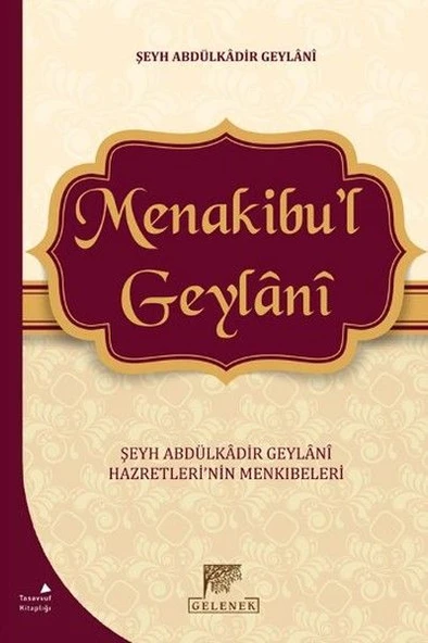 Menakibu'l Geylani - Şeyh Abdülkadir Geylani Hazretleri'nin Menkıbeleri ürün görseli 1