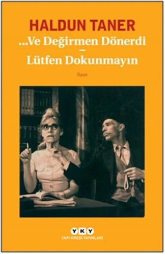 Ve Değirmen Dönerdi - Lütfen Dokunmayın ürün görseli 1