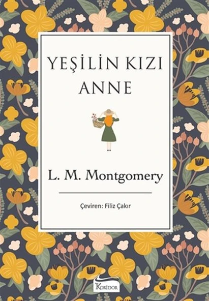 Yeşilin Kızı Anne (Bez Ciltli) ürün görseli 1