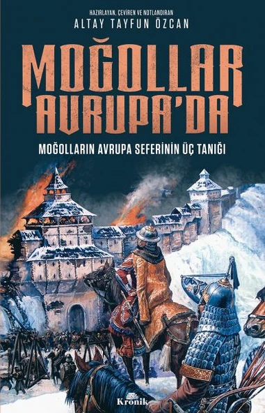 Moğollar Avrupa'da - Moğolların Avrupa Seferinin Üç Tanığı (1241-1242) - Avrupa Tarihi Dizisi ürün görseli 1