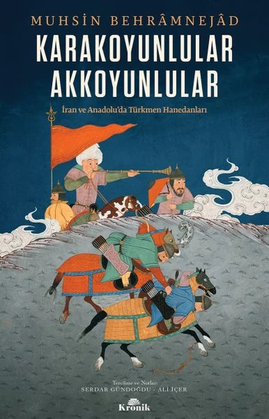 Karakoyunlular-Akkoyunlular - İran ve Anadolu’da Türkmen Hanedanları ürün görseli 1