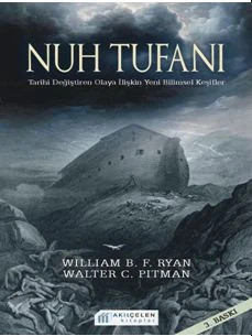 Nuh Tufanı - Tarihi Değiştiren Olaya İlişkin Yeni Keşifler ürün görseli 1