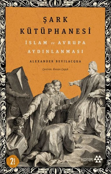 Şark Kütüphanesi - İslam ve Avrupa Aydınlanması ürün görseli 1