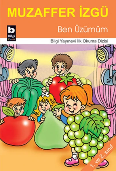 Ben Üzümüm / İlk Okuma Dizisi ürün görseli 1