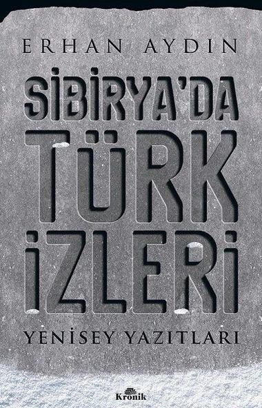 Sibirya'da Türk İzleri - Yenisey Yazıtları ürün görseli 1