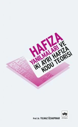 Hafıza Yanılmaları ve İki Ayrı Hafıza Kodu Teorisi ürün görseli 1