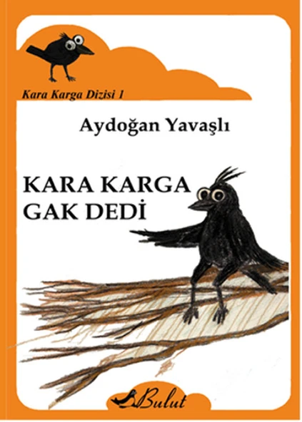 Kara Karga Dizisi 1 - Kara Karga Gak Dedi ürün görseli 1