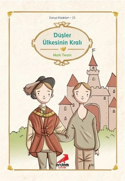 Dünya Çocuk Klasikleri - Düşler Ülkesinin Kralı ürün görseli 1
