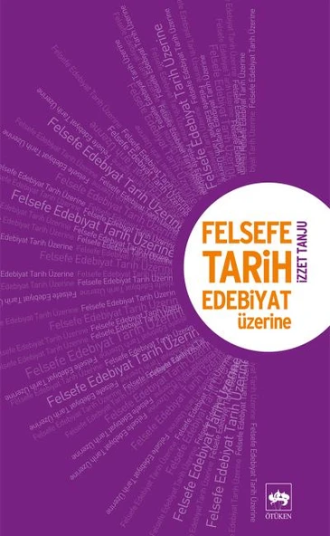 Felsefe, Tarih Edebiyat Üzerine ürün görseli 1