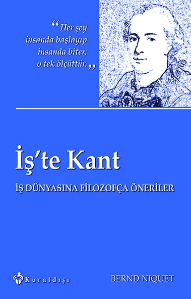 İş'te Kant  İş Dünyasına Filozofça Öneriler ürün görseli 1
