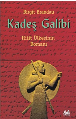 Kadeş Galibi Hitit Ülkesinin Romanı ürün görseli 1
