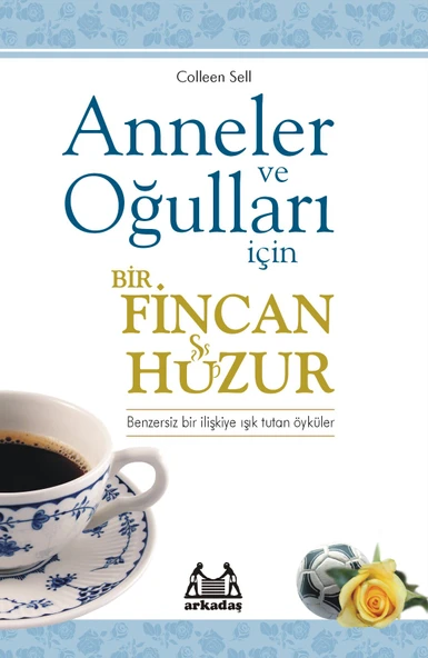 Anneler ve Oğulları  İçin Bir Fincan Huzur ürün görseli 1