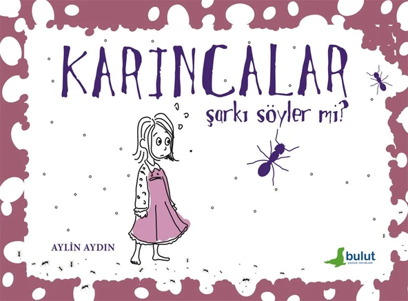 Karıncalar Şarkı Söyler mi? ürün görseli 1