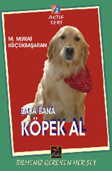 Baba Bana Köpek Al ürün görseli 1