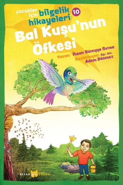 Bal Kuşu'nun Öfkesi - Çocuklar İçin Bilgelik Hikayeleri 10 ürün görseli 1