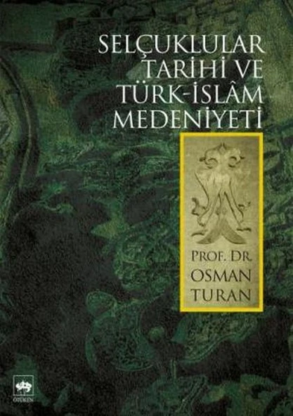 Selçuklular Tarihi Ve Türk İslam Medeniyeti ürün görseli 1