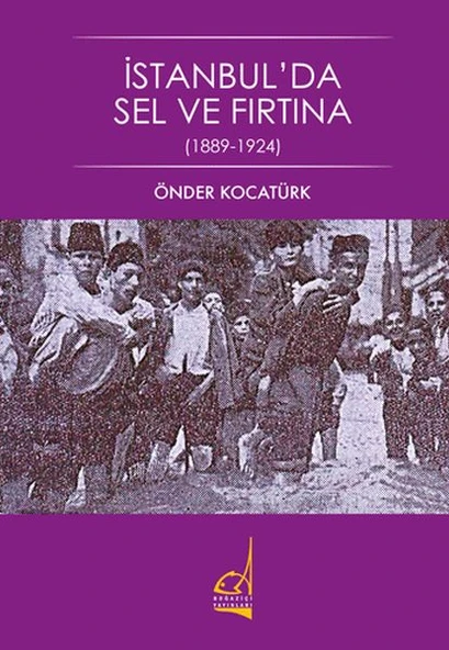 İstanbul'da Sel ve Fırtına - 1889-1924 ürün görseli 1