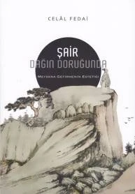 Şair Dağın Doruğunda - Meydana Getirmemenin Estetiği ürün görseli 1
