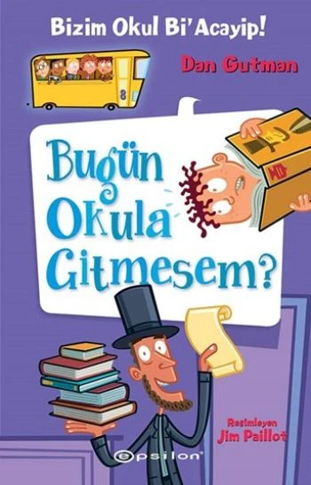 Bizim Okul Bi Acayip! 08 - Bugün Okula Gitmesem? (Ciltli) ürün görseli 1