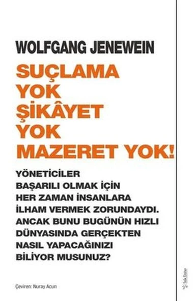 Suçlama Yok Şikayet Yok Mazeret Yok! ürün görseli 1