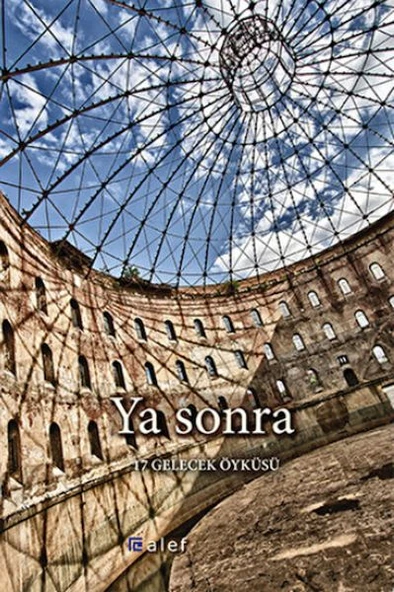 Ya Sonra - 17 Gelecek Öyküsü ürün görseli 1