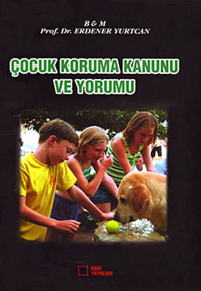 Çocuk Koruma Kanunu ve Yorumu ürün görseli 1