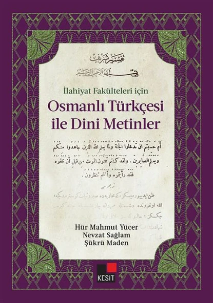 İlahiyat Fakülteleri için Osmanlı Türkçesi İle Dini Metinler ürün görseli 1