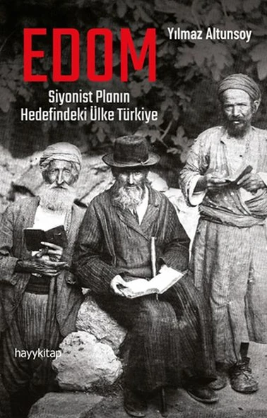 Edom: Siyonist Planın Hedefindeki Ülke Türkiye ürün görseli 1