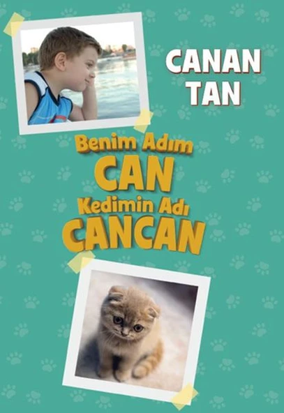 Benim Adım Can Kedimin Adı Cancan ürün görseli 1