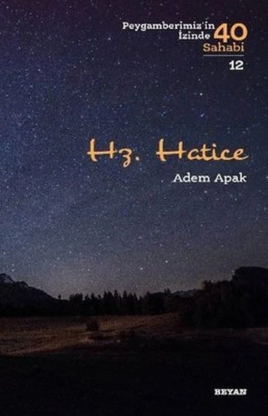Hz. Hatice - Peygamberimizin İzinde 40 Sahabi - 12 ürün görseli 1