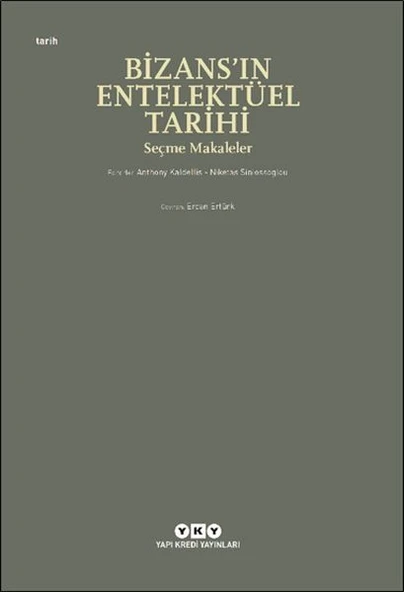 Bizans’ın Entelektüel Tarihi - Seçme Makaleler ürün görseli 1