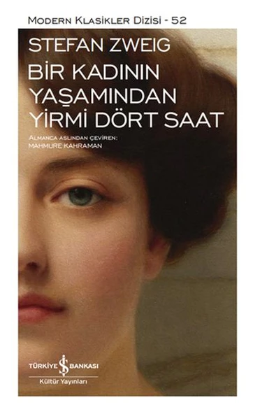 Bir Kadının Yaşamından Yirmi Dört Saat - Modern Klasikler Dizisi (Ciltli) ürün görseli 1