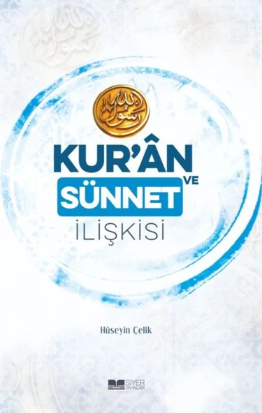 Kur’an ve Sünnet İlişkisi ürün görseli 1