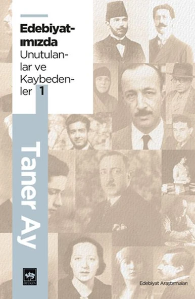 Edebiyatımızda Unutulanlar ve Kaybedenler -1 ürün görseli 1