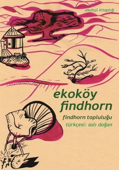 Ekoköy Findhorn Findhorn Topluluğu ürün görseli 1