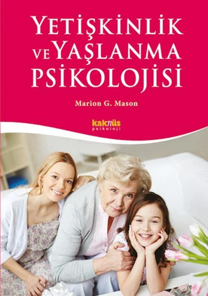 Yetişkinlik ve Yaşlanma Psikolojisi ürün görseli 1