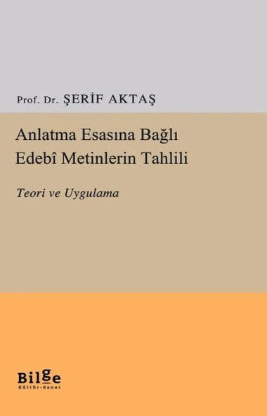 Anlatma Esasına Bağlı Edebî Metinlerin Tahlili ürün görseli 1