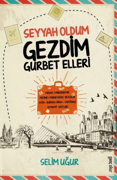 Seyyah Oldum Gezdim Gurbet Elleri ürün görseli 1