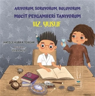 Arıyorum, Soruyorum, Buluyorum Mucit Peygamberi Tanıyorum – Hz. Yusuf ürün görseli 1