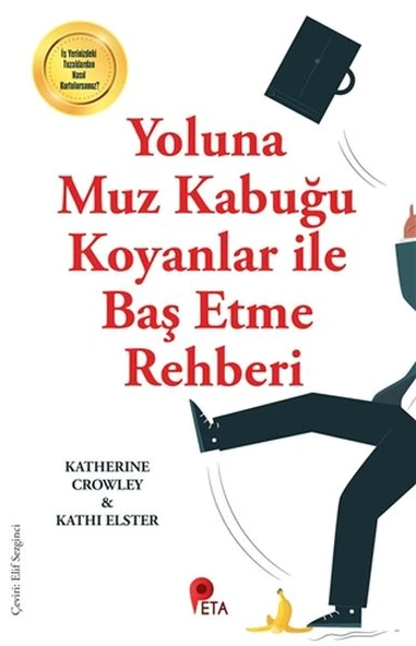 Yoluna Muz Kabuğu Koyanlar İle Baş Etme Rehberi ürün görseli 1