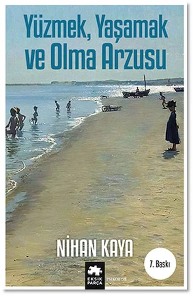 Yüzmek, Yaşamak ve Olma Arzusu ürün görseli 1