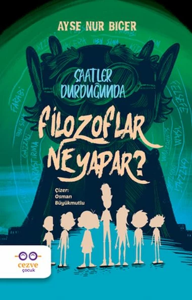 Saatler Durduğunda Filozoflar Ne Yapar ? ürün görseli 1
