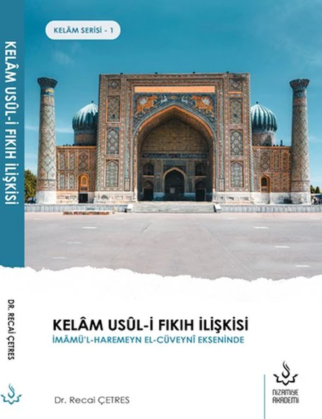 Kelâm Usûl-İ Fıkıh İlişkisi ürün görseli 1